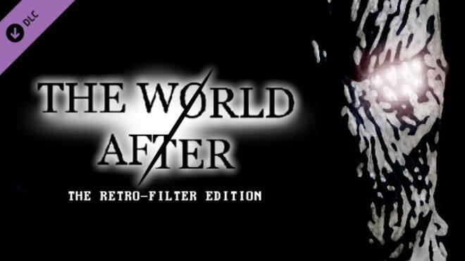 [PC]The World After Retro Filter Edition -磁链下载-Zero