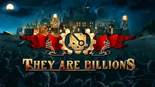 [PC]They Are Billions v1.1.4.10 -磁链下载-Zero