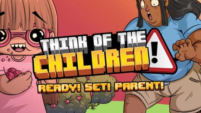 [PC]Think of the Children -磁链下载-Zero