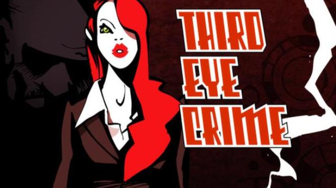 [PC]Third Eye Crime -磁链下载-Zero
