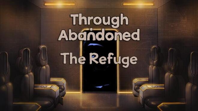 [PC]Through Abandoned The Refuge -磁链下载-Zero-零之资源仓库