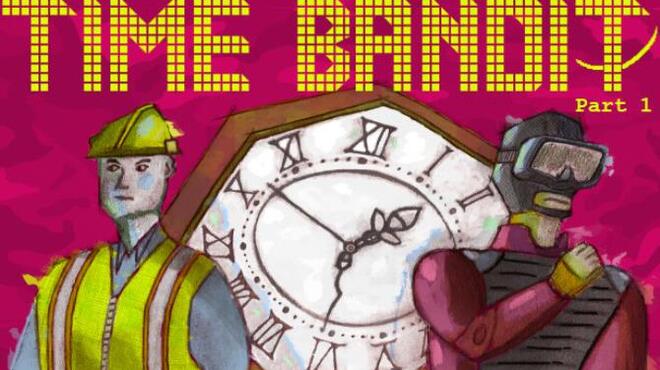 [PC]Time Bandit – Part 1: Appendages of the Machine -磁链下载-Zero-零之资源仓库