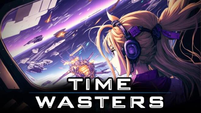 [PC]Time Wasters -磁链下载-Zero