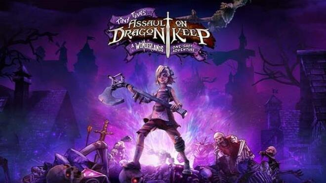 [PC]Tiny Tinas Assault on Dragon Keep A Wonderlands One-shot Adventure -磁链下载-Zero