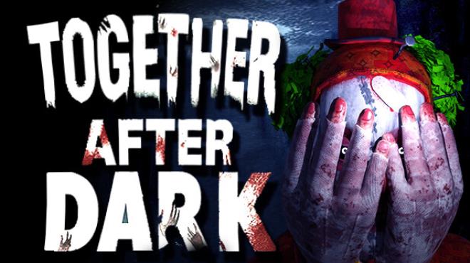 [PC]Together After Dark -磁链下载-Zero