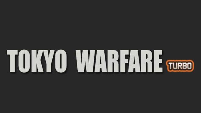 [PC]Tokyo Warfare Turbo v2020 1 -磁链下载-Zero-零之资源仓库