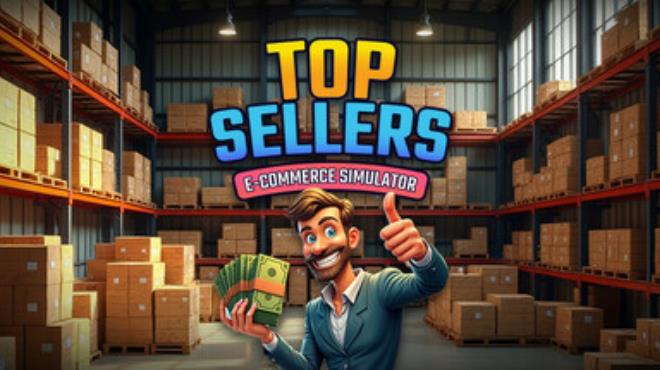 [PC]Top Sellers – Ecommerce Simulator -磁链下载-Zero-零之资源仓库