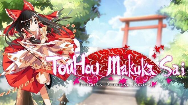 [PC]東方幕華祭 TouHou Makuka Sai ~ Fantastic Danmaku Festival -磁链下载-Zero