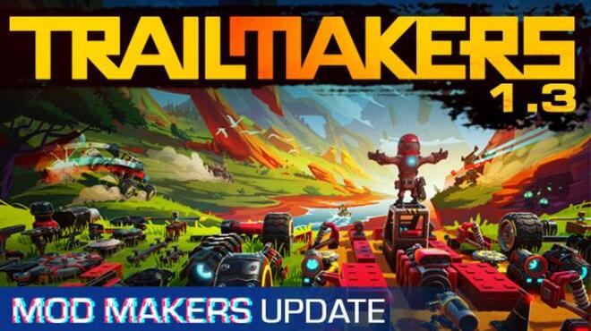[PC]Trailmakers The Mod Makers -磁链下载-Zero-零之资源仓库