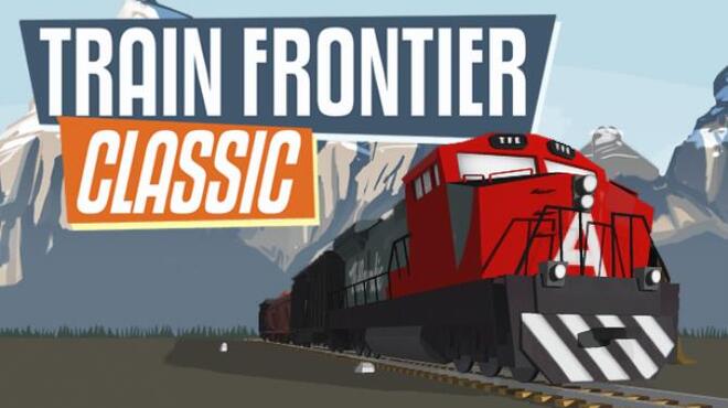[PC]Train Frontier Classic -磁链下载-Zero-零之资源仓库