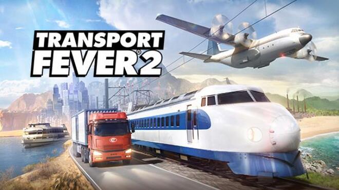 [PC]Transport Fever 2 -磁链下载-Zero