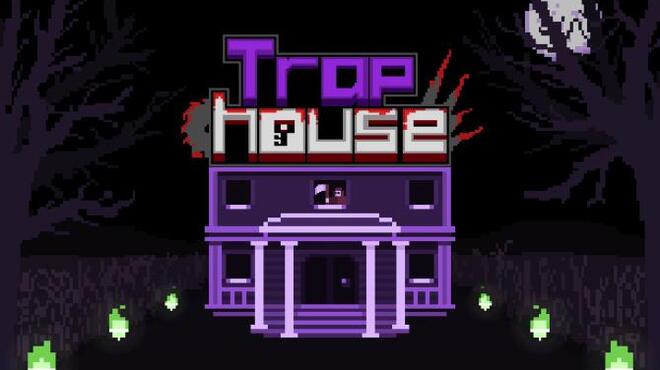 [PC]Trap House -磁链下载-Zero-零之资源仓库