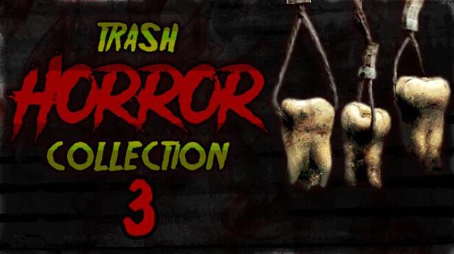 [PC]Trash Horror Collection 3 -磁链下载-Zero-零之资源仓库