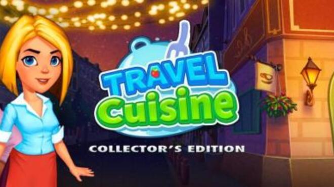 [PC]Travel Cuisine Collectors Edition -磁链下载-Zero