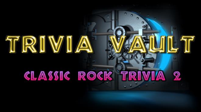 [PC]Trivia Vault: Classic Rock Trivia 2 -磁链下载-Zero-零之资源仓库