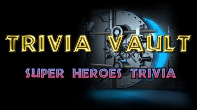 [PC]Trivia Vault: Super Heroes Trivia -磁链下载-Zero-零之资源仓库