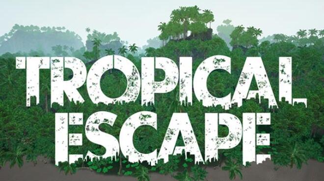 [PC]Tropical Escape -磁链下载-Zero-零之资源仓库