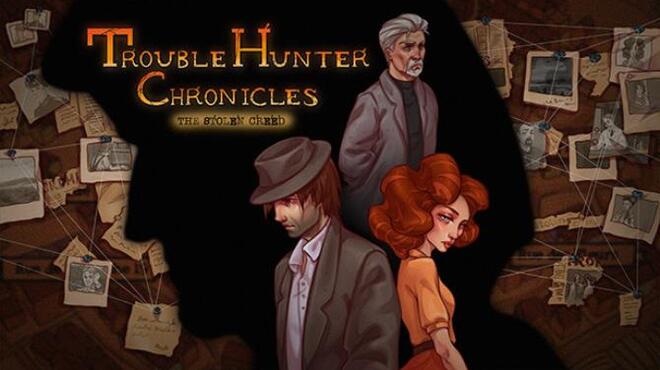 [PC]Trouble Hunter Chronicles: The Stolen Creed -磁链下载-Zero-零之资源仓库