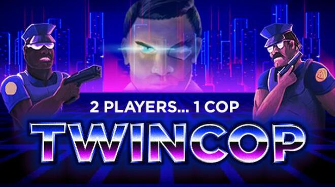 [PC]TwinCop -磁链下载-Zero-零之资源仓库