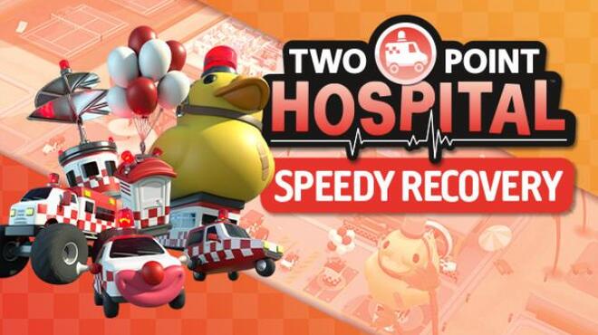[PC]Two Point Hospital Speedy Recovery -磁链下载-Zero
