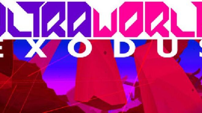 [PC]ULTRAWORLD EXODUS -磁链下载-Zero-零之资源仓库