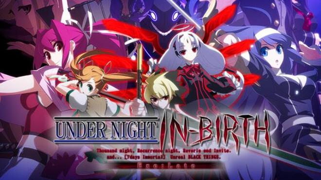 [PC]UNDER NIGHT IN-BIRTH Exe:Late -磁链下载-Zero