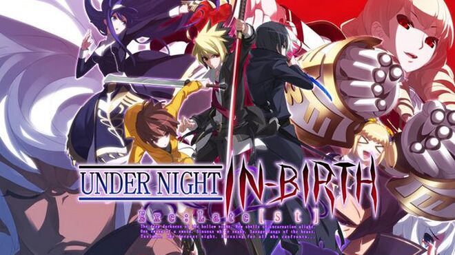 [PC]UNDER NIGHT IN-BIRTH Exe:Late[st] -磁链下载-Zero-零之资源仓库