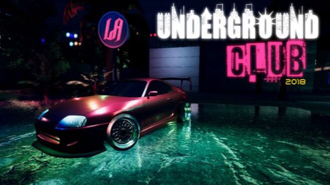 [PC]UNDERGROUND CLUB 2018 -磁链下载 - Zero-零之资源仓库-Zero-零之资源仓库