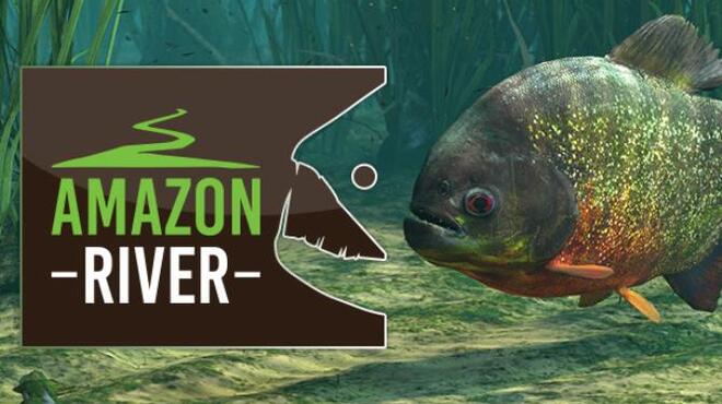 [PC]Ultimate Fishing Simulator Amazon River -磁链下载-Zero