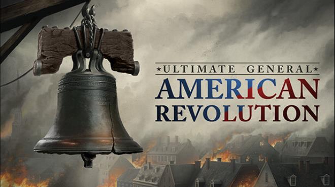 [PC]Ultimate General: American Revolution -磁链下载-Zero-零之资源仓库