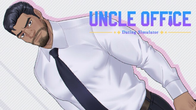 [PC]UncleOffice:uncle Dating Simulator -磁链下载-Zero-零之资源仓库