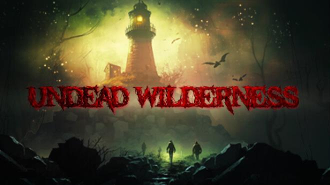 [PC]Undead Wilderness Survival -磁链下载-Zero-零之资源仓库