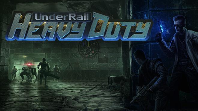 [PC]Underrail Heavy Duty -磁链下载-Zero-零之资源仓库
