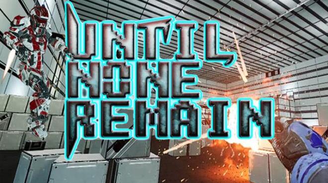 [PC]Until None Remain: Battle Royale VR -磁链下载-Zero-零之资源仓库