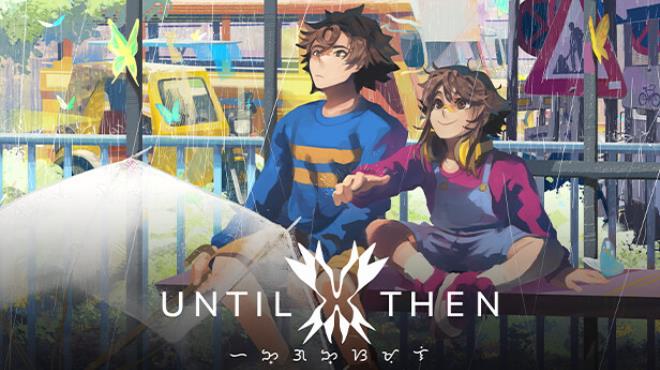[PC]Until Then -磁链下载-Zero