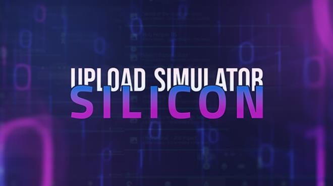 [PC]Upload Simulator Silicon -磁链下载-Zero