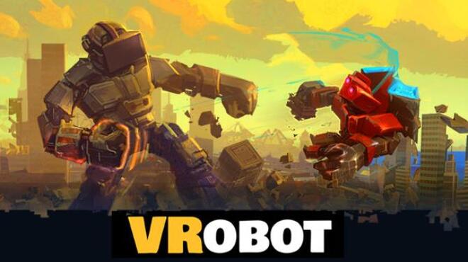 [PC]VRobot: VR Giant Robot Destruction Simulator -磁链下载-Zero-零之资源仓库