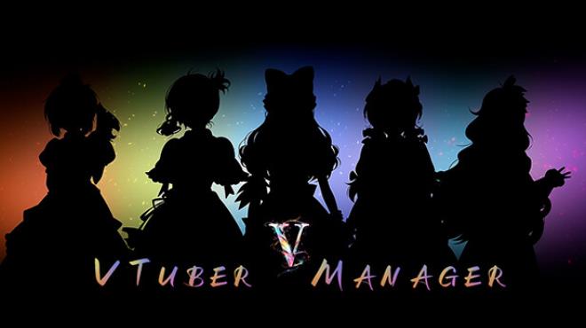 [PC]VTuber Manager -磁链下载-Zero-零之资源仓库