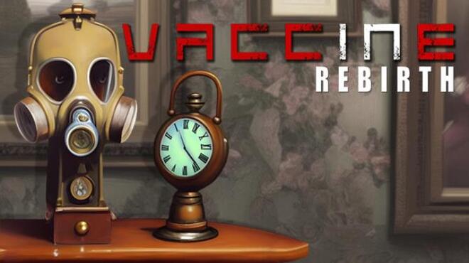 [PC]Vaccine Rebirth -磁链下载-Zero-零之资源仓库