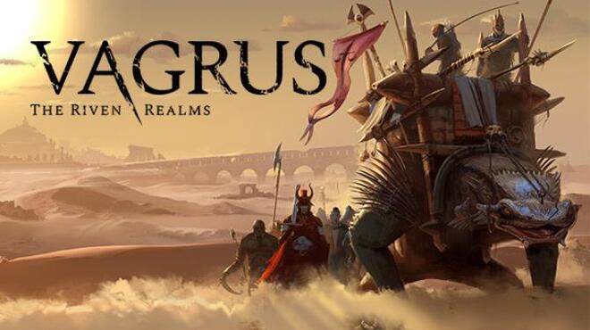 [PC]Vagrus – The Riven Realms v0.7.00y -磁链下载 - Zero-零之资源仓库-Zero-零之资源仓库