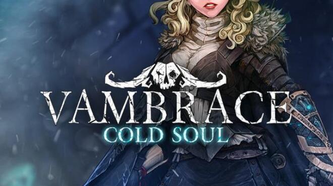 [PC]Vambrace Cold Soul v1 10 -磁链下载-Zero