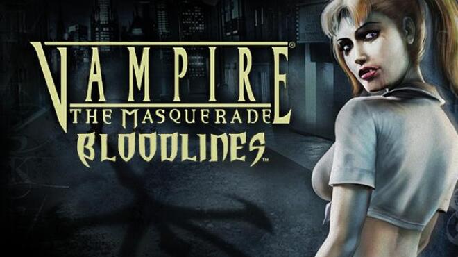 [PC]Vampire: The Masquerade – Bloodlines -磁链下载-Zero-零之资源仓库