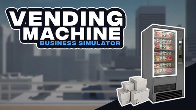 [PC]Vending Machine Business Simulator -磁链下载-Zero-零之资源仓库