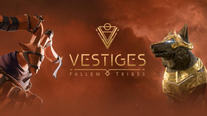 [PC]Vestiges Fallen Tribes -磁链下载-Zero