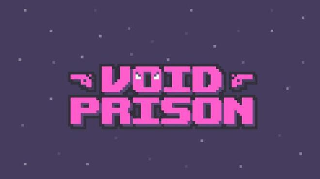 [PC]Void Prison -磁链下载-Zero-零之资源仓库