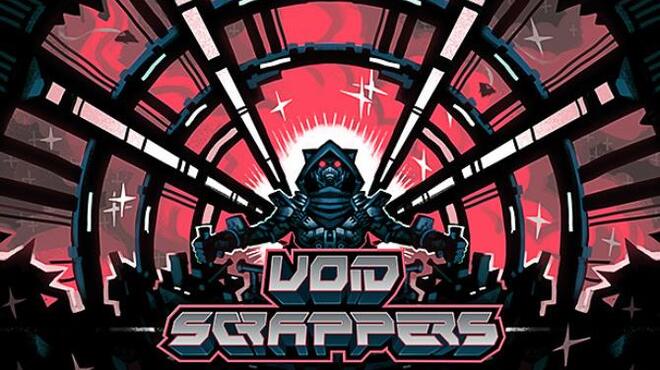 [PC]Void Scrappers -磁链下载-Zero