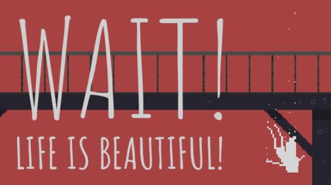 [PC]Wait! Life is beautiful! -磁链下载-Zero-零之资源仓库