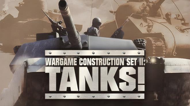 [PC]Wargame Construction Set II: Tanks! -磁链下载-Zero