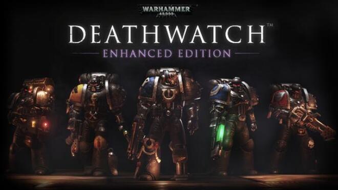 [PC]Warhammer 40,000: Deathwatch – Enhanced Edition -磁链下载-Zero