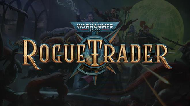 [PC]Warhammer 40,000: Rogue Trader -磁链下载-Zero-零之资源仓库